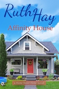  Ruth Hay - Affinity House - Home Sweet Home, #4.
