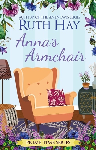  Ruth Hay - Anna's Armchair - Prime Time, #10.