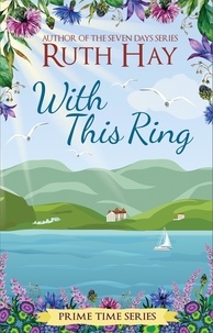  Ruth Hay - With This Ring - Prime Time, #5.