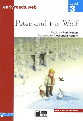 Ruth Hobart et Alessandra Roberti - Peter and the Wolf - Level 3.