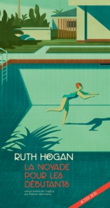 Ruth Hogan - La noyade pour les débutants.