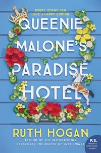 Ruth Hogan - Queenie Malone's Paradise Hotel - A Novel.