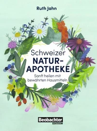 Schweizer Naturapotheke