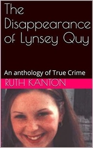  Ruth Kanton - The Disappearance of Lynsey Quy.