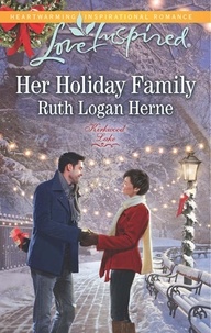Ruth Logan Herne - Her Holiday Family.
