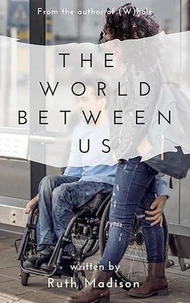 The World Between Us