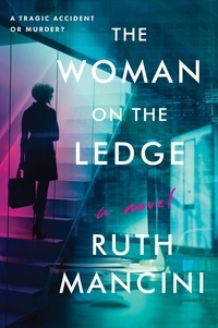 Ruth Mancini - The Woman on the Ledge.