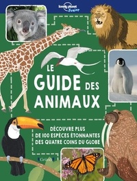 Ruth Martin et Dawn Cooper - Lonely Planet Junior - Guide des animaux.