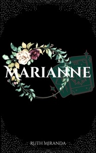  Ruth Miranda - Marianne - Blood Trilogy, #3.