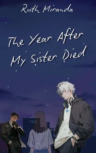 The Year After my Sister Died