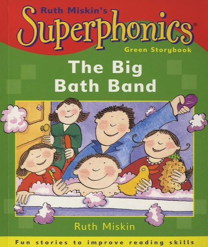 Ruth Miskin - The Big Bath Band - Superphonics Green Storybook.
