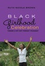 Ruth nicole Brown - Black Girlhood Celebration - Toward a Hip-Hop Feminist Pedagogy.