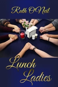  Ruth ONeil - Lunch Ladies - What a Difference a Year Makes, #3.