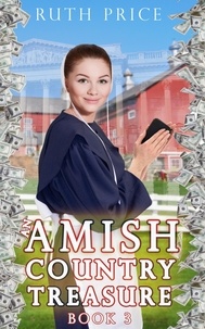  Ruth Price - An Amish Country Treasure 3 - Amish Country Treasure Series (An Amish of Lancaster County Saga), #3.