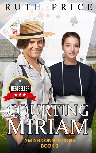  Ruth Price - Courting Miriam - Amish Connections, #3.
