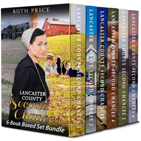  Ruth Price - Lancaster County Second Chances 6-Book Boxed Set Bundle - Lancaster County Second Chances (An Amish Of Lancaster County Saga), #7.