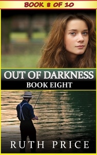  Ruth Price - Out of Darkness Book 8 - Out of Darkness Serial, #8.