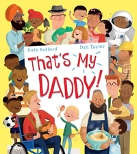 Téléchargement de livres électroniques au format texte gratuit That's My Daddy! par Ruth Redford, Dan Taylor 9780008580605 (Litterature Francaise)