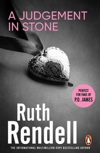 Ruth Rendell - A Judgement In Stone - a chilling and captivatingly unsettling thriller from the award-winning Queen of Crime, Ruth Rendell.