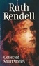 Ruth Rendell - Collectif Short Stories.