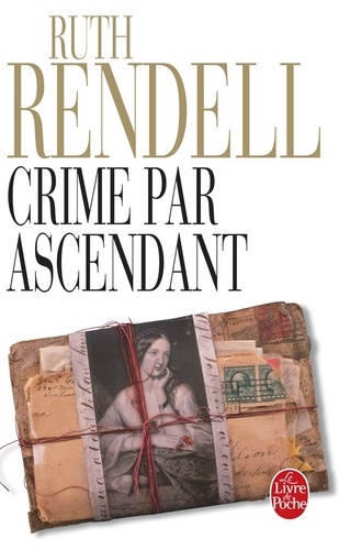 Ruth Rendell - Crime par ascendant.