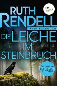 Die Leiche im Steinbruch