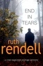 Ruth Rendell - End In Tears - (A Wexford Case).