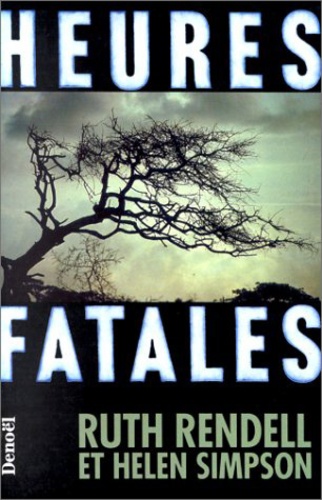 Ruth Rendell et  Simpson - Heures fatales.