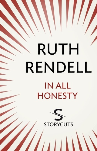 Ruth Rendell - In All Honesty (Storycuts).
