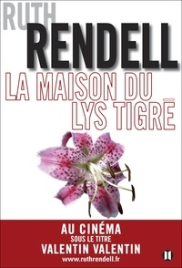 Ruth Rendell - La Maison du lys tigré.