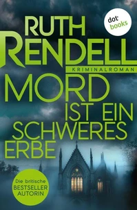 Mord ist ein schweres Erbe