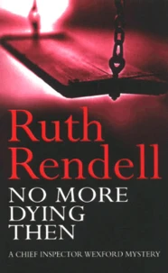 No More Dying Then