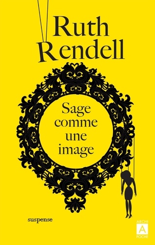 Ruth Rendell - Sage comme une image.