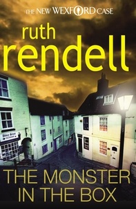 Ruth Rendell - The Monster in the Box.