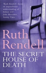 Ruth Rendell - The Secret House Of Death.