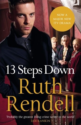 Ruth Rendell - Thirteen Steps Down.