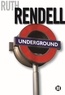 Ruth Rendell - Underground.