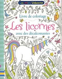 Ruth Russell et Kirsteen Robson - Livre de coloriages Les licornes - Avec des décalcomanies.