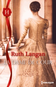 Ruth Ryan Langan - La saga des O'Neil Tome 2 : La dame de coeur.
