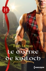 Ruth Ryan Langan - Le maître de Kinloch.