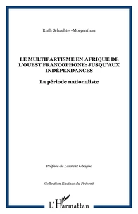 Le multipartisme en Afrique de l'Ouest francophone jusqu'aux indépendances
