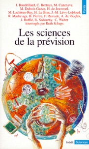 Ruth Scheps - Les sciences de la prévision.