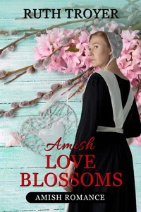 Amish Love Blossoms