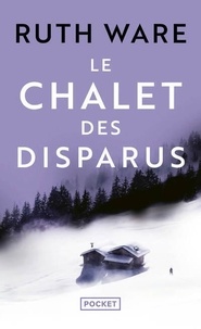 Ruth Ware - Le chalet des disparus.