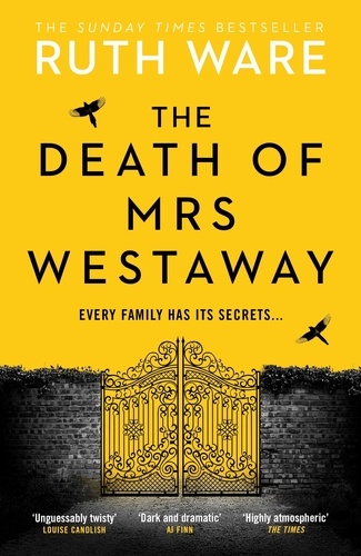 Ruth Ware - The Death of Mrs Westaway - A modern-day murder mystery from The Sunday Times Bestseller.
