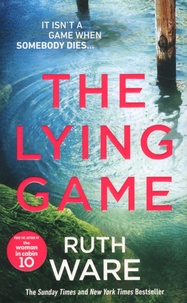 Ruth Ware - The Lying Game.