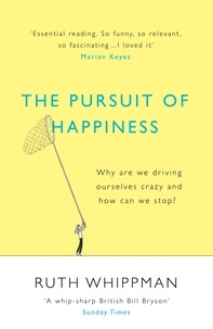 Ruth Whippman - The Pursuit of Happiness.