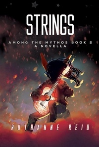  Ruthanne Reid - Strings - Among the Mythos, #2.