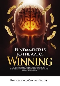 Rutherford Orlean-Banks - Fundamentals to The Art of Winning.