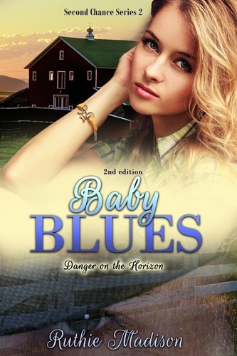  Ruthie Madison - Baby Blues - Second Chance Series, #2.
